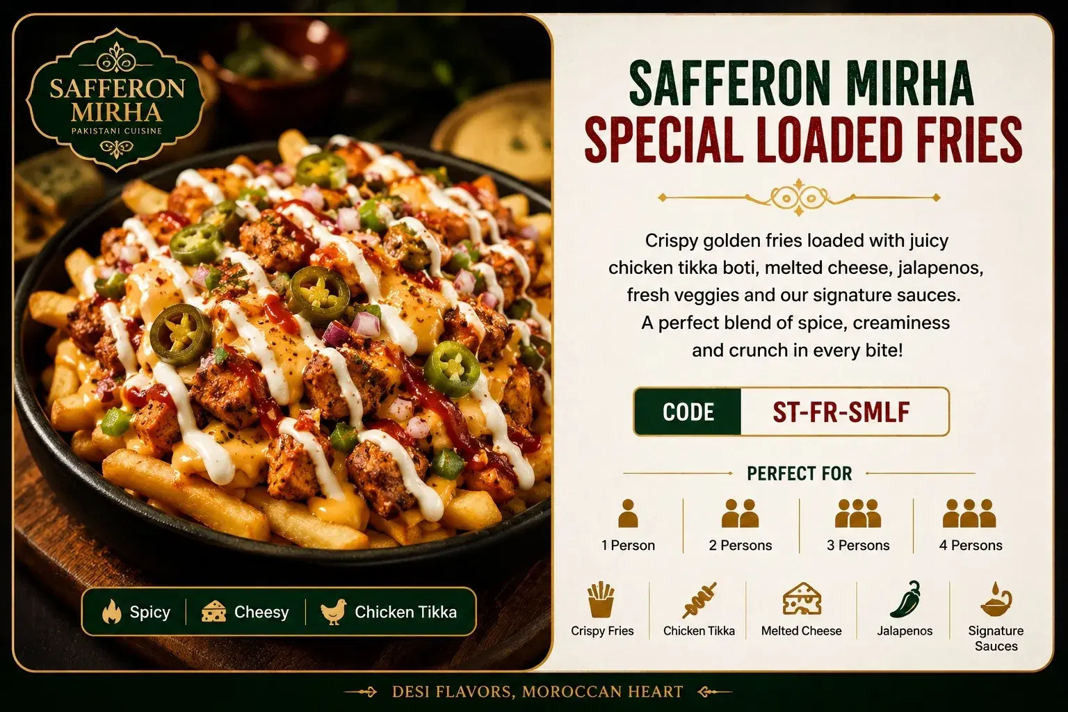 Saffron Mirha Special Loaded Fries — crispy fries with chicken tikka boti, melted cheese, jalapeños and signature sauces